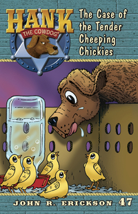 The Case of the Cheeping Chickies  #47  (Paperback)