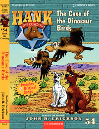 The Case of the Dinosaur Birds  #54  (CDs)