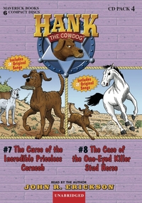 Hank CDs 7 & 8 - Curse of the Incredible Priceless Corncob and The Case of the One-Eyed Killer Stud Horse